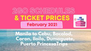 2Go Travel Boat Schedules and Fares for February 2021.